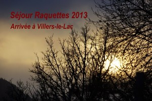 Séjour raquettes - Arrivée